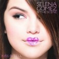 Selena Gomez - Kiss and Tell