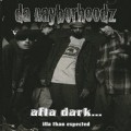 Da Nayborhoodz - Afta Dark... Illa Than Expected