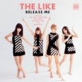 The Like - Release Me