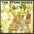 Stone Roses - Turns Into Stone