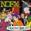 NOFX - I Heard They Suck Live