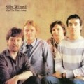 Silly Wizard - Kiss The Tears Away