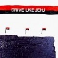 Drive Like Jehu - Drive Like Jehu