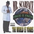 Scarface - World Is Yours