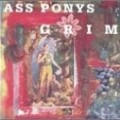 Ass Ponys - Grim