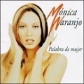 Monica Naranjo - Palabras De Mujer