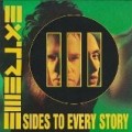 Extreme - Iii Sides To Every Story