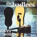 Badlees - River Songs