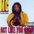 MC Lyte - Act Like You Know