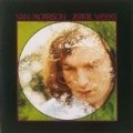 Van Morrison - Astral Weeks