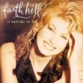 Faith Hill - It Matters To Me