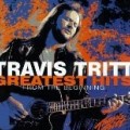 Travis Tritt - Greatest Hits - From the Beginning