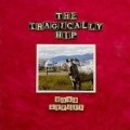 Tragically Hip - Road Apples