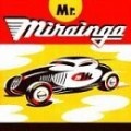 Mr. Mirainga - Mr Mirainga