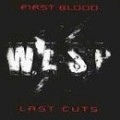 WASP - First Blood Last Cuts
