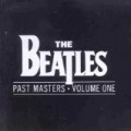The Beatles - Past Masters (volume one)