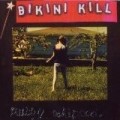 Bikini Kill - Pussy Whipped