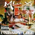 Mia X - Unlady Like (master P Production)