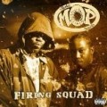 M.O.P. - Firing Squad