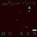 MC Ren - Villain in Black