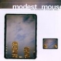 Modest Mouse - Lonesome Crowded West