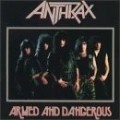 Anthrax - Armed & Dangerous
