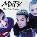 Mxpx - On the Cover