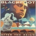 Blackfoot - After The Reign (best)