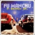 Fu Manchu - In Search of