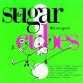 Sugarcubes - Life'S Too Good (1988)