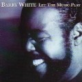 Barry White - Let The Music Play - Best Of