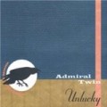 Admiral Twin - Unlucky