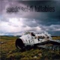 Suede - Sci-Fi Lullabies