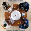 Freundeskreis - Quadratur Des Kreises