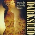 Darkseed - Midnight solemnly dance