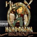 Mia X - Mama Drama