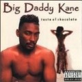 Big Daddy Kane - Taste Of Chocolate