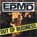 EPMD - Out of Business