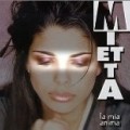 Mietta - Mia Anima