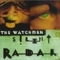 The Watchmen - Silent Radar