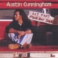 Austin Cunningham - Let That Poor Boy Sing