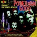 Powerman 5000 - Tonight The Stars Revolt