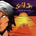 Serial Joe - Face Down