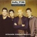 Michael Learns to Rock - Strange Foreign Beauty