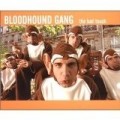 The Bloodhound Gang - Bad Touch