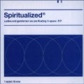 Spiritualized - Ladies And Gentlemen We Are Floating In Space