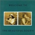 Beautiful South - Welcome To The Beautiful South
