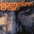 Econoline Crush - Affliction