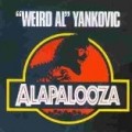 Weird Al Yankovic - Alapalooza
