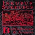 Inkubus Sukkubus - Belladonna and Aconite